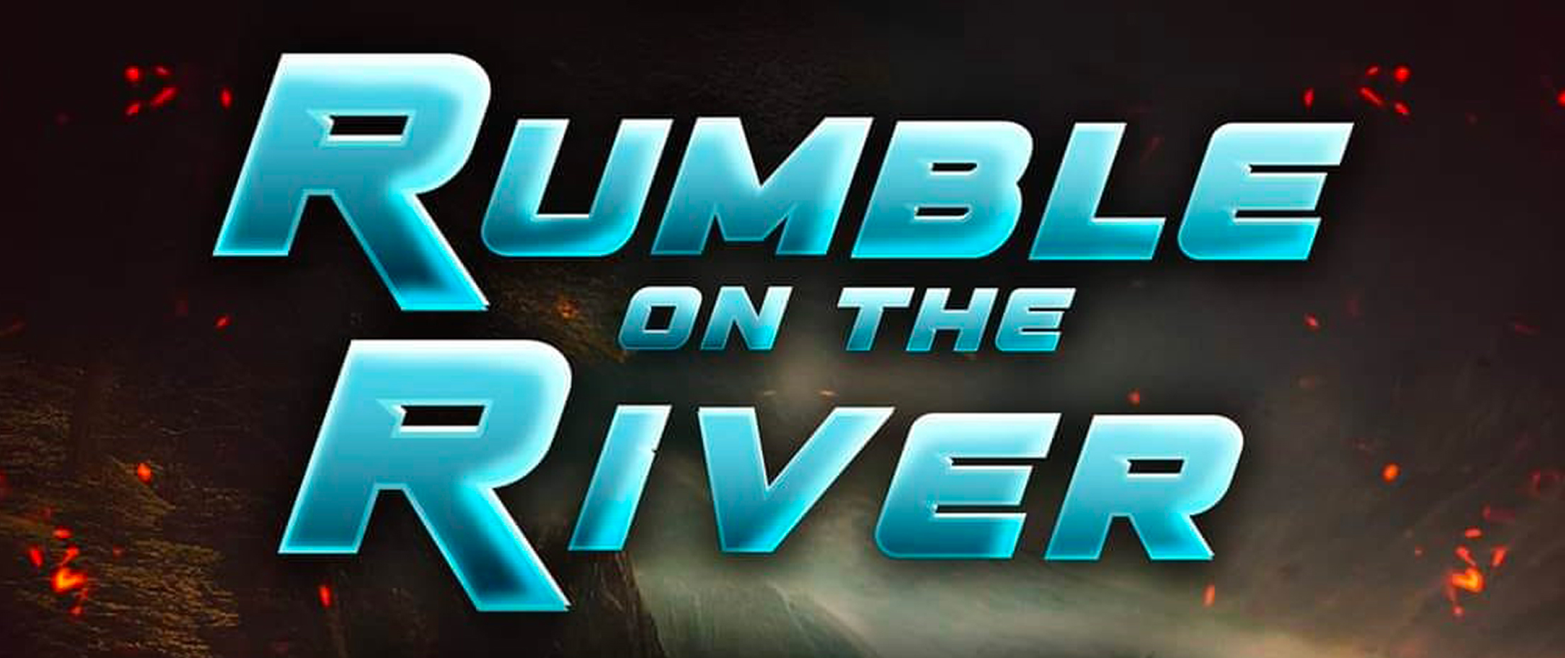 Rumble on the River